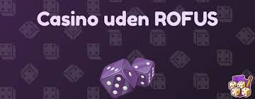 Nye Casino Uden ROFUS Find Din Ideelle Spilleoplevelse